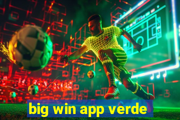 big win app verde